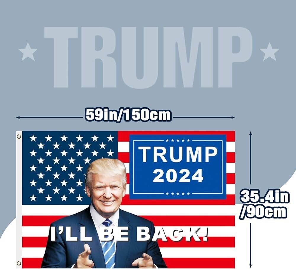 Trump 2024 I’ll Be Back Flag 3x5 FT, MAGA, One Sided, Election Flag